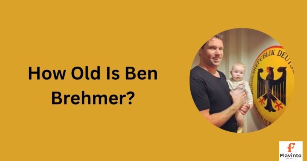 How Old Is Ben Brehmer?