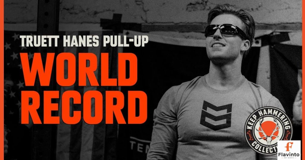 Truett Hanes Pull-Up Record and World Recognition